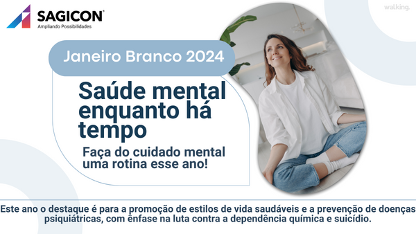 Saúde mental enquanto há tempo – Janeiro Branco